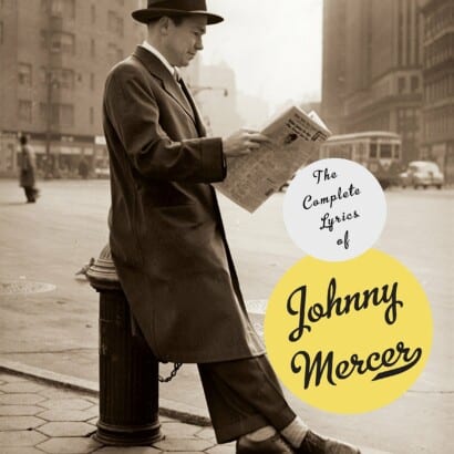 Cover image of Complete Lyrics of Johnny Mercer.